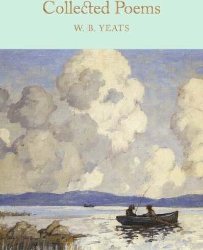 Collected Poems av W B Yeats