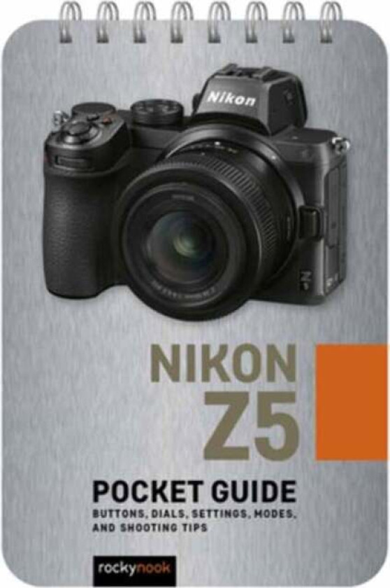 Nikon Z5: Pocket Guide av Rocky Nook