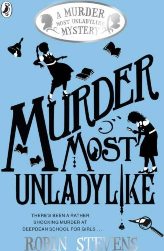 Murder Most Unladylike av Robin Stevens