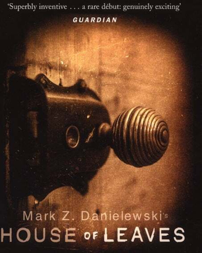 House Of Leaves av Mark Z Danielewski