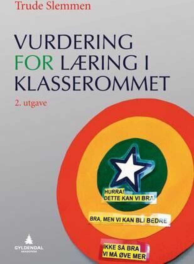 Vurdering for læring i klasserommet av Trude Slemmen