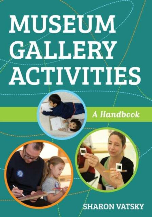 Museum Gallery Activities av Sharon Director of School and Family Prog Vatsky