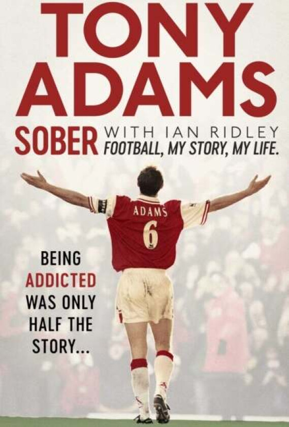 Sober av Tony Adams