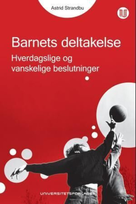 Barnets deltakelse av Astrid Strandbu