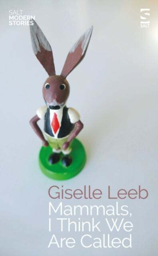 Mammals, I Think We Are Called av Giselle Leeb