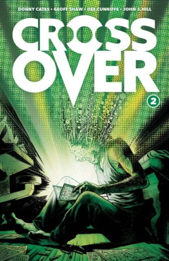 Crossover, Volume 2: The Ten Cent Plague av Donny Cates