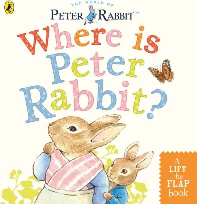 Where is Peter Rabbit? av Beatrix Potter