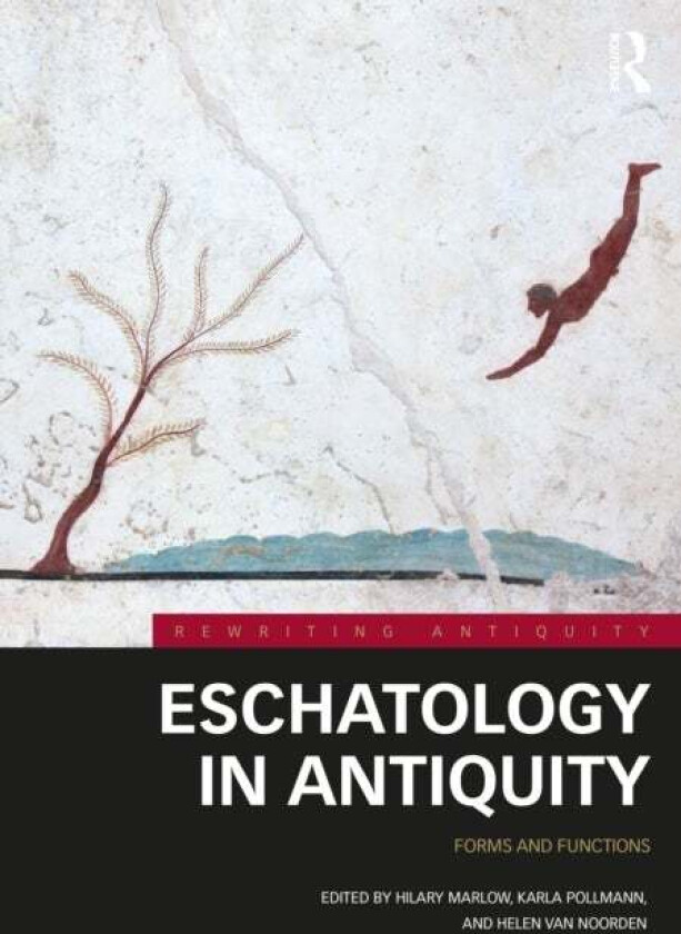 Eschatology in Antiquity