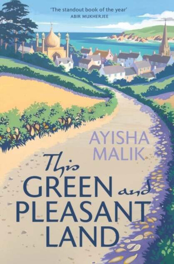 This Green and Pleasant Land av Ayisha Malik