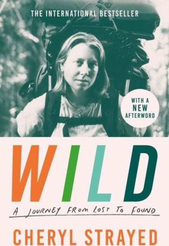 Wild av Cheryl Strayed