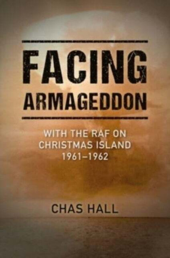 Facing Armageddon av Chas Hall