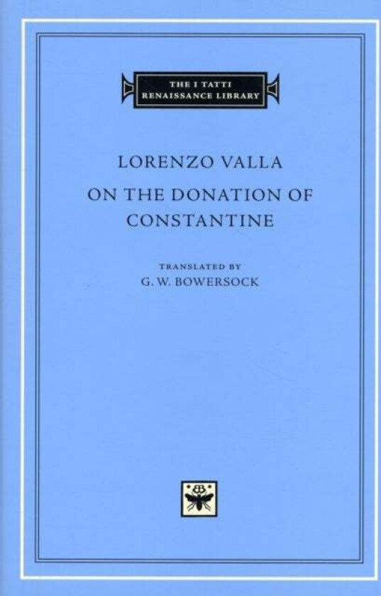 On the Donation of Constantine av Lorenzo Valla
