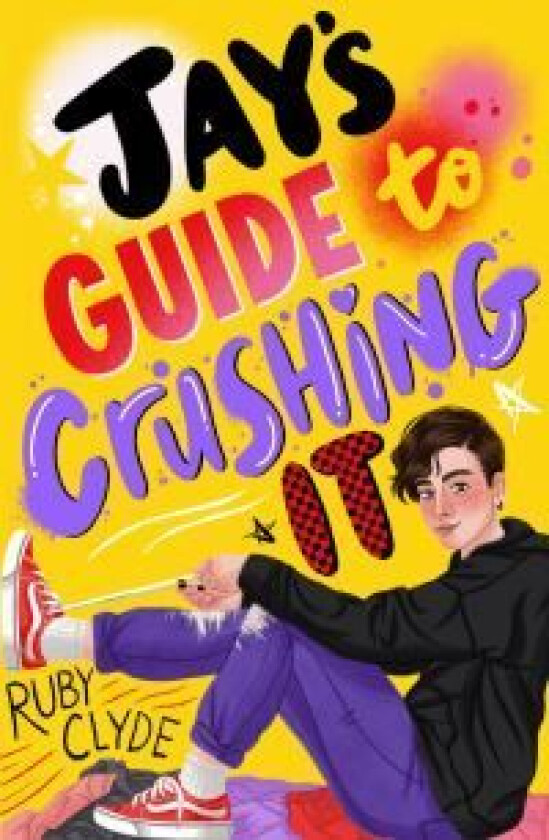 Jay's Guide to Crushing It av Ruby Clyde