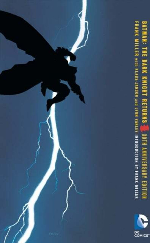 Batman: The Dark Knight Returns 30th Anniversary Edition av Frank Miller