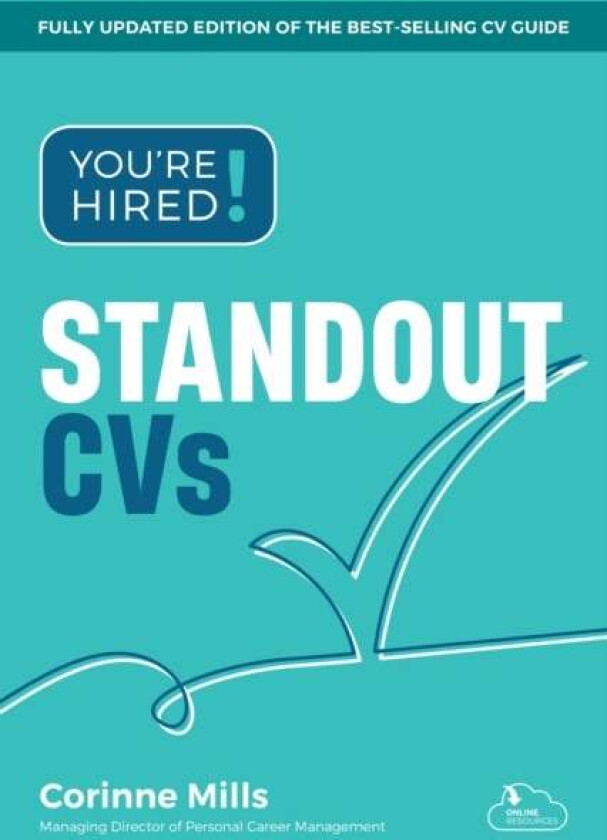 You're Hired! Standout CVs av Corinne Mills