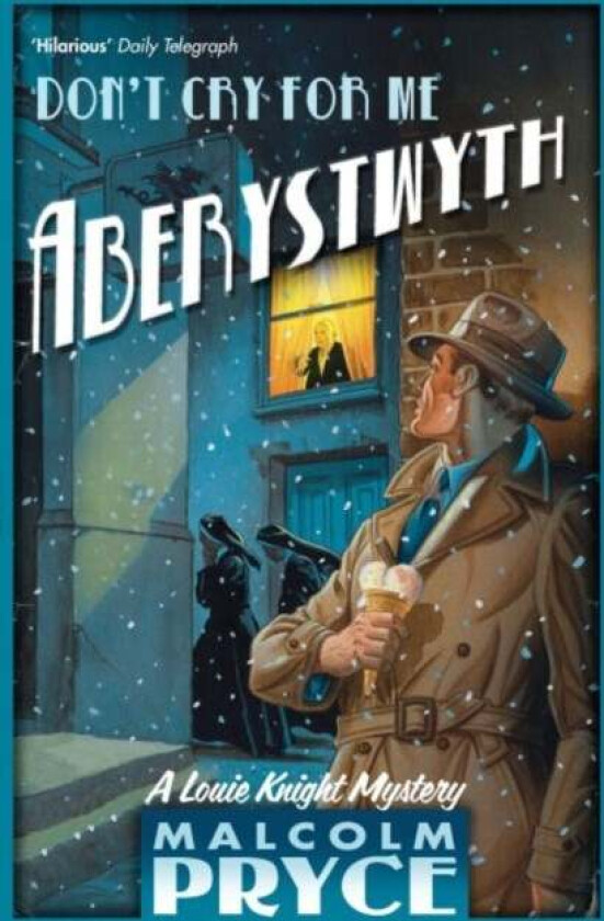 Don't Cry for Me Aberystwyth av Mr Malcolm Pryce