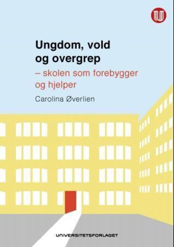 Ungdom, vold og overgrep av Carolina Øverlien