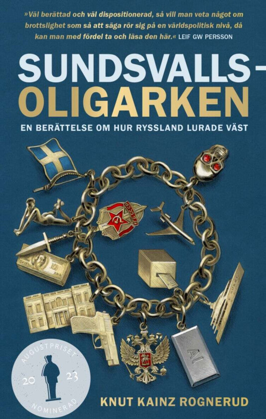 Sundsvallsoligarken av Knut Kainz Rognerud