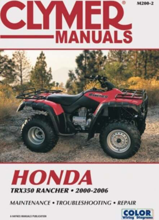 Honda TRX350 Rancher Series ATV (2000-2006) Service Repair Manual av Haynes Publishing