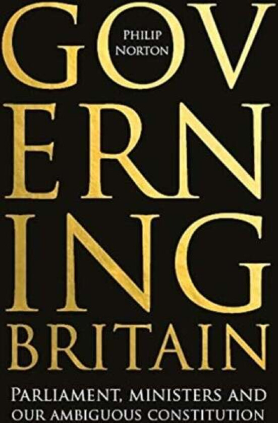 Governing Britain av Philip Norton