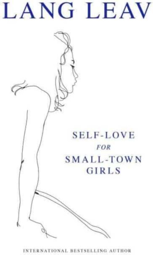 Self-Love for Small-Town Girls av Lang Leav