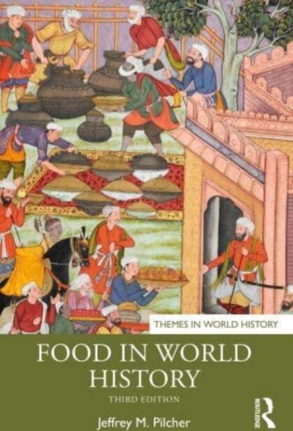 Food in World History av Jeffrey M. (The Citadel in Charleston South Carolina USA) Pilcher