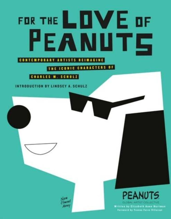 For the Love of Peanuts av Peanuts Global Artist Collective, Elizabeth Anne Hartman