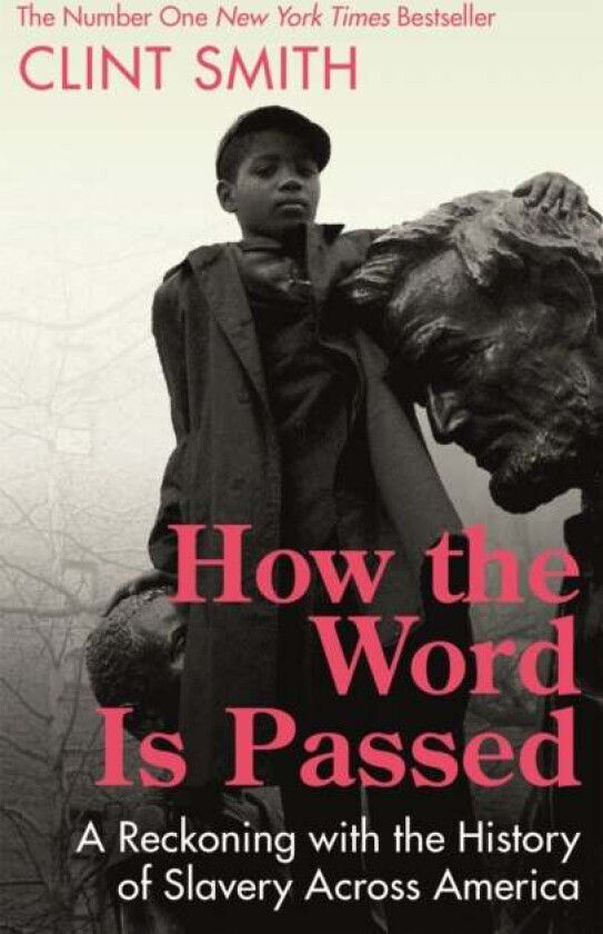 How the Word Is Passed av Clint Smith