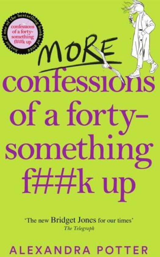 More Confessions of a Forty-Something F**k Up av Alexandra Potter