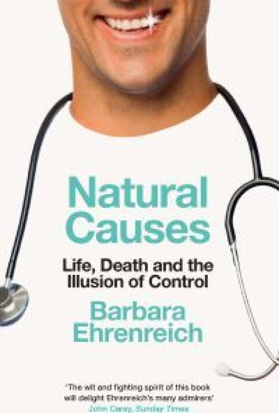 Natural Causes av Barbara (Y) Ehrenreich