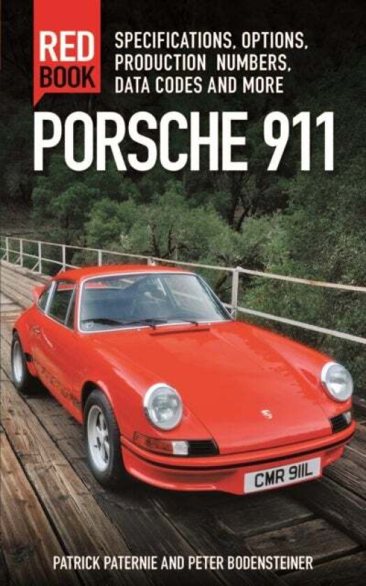 Porsche 911 Red Book av Patrick Paternie, Peter Bodensteiner