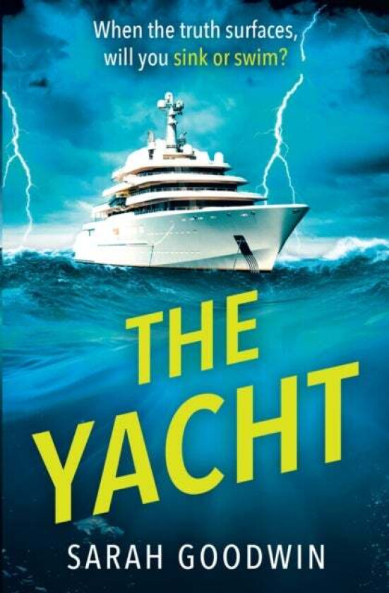 The Yacht av Sarah Goodwin