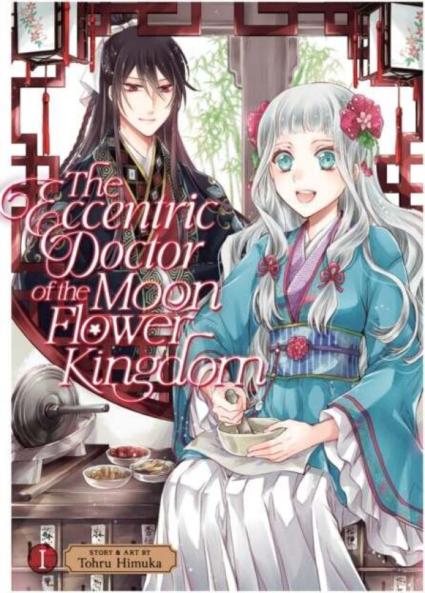 The Eccentric Doctor of the Moon Flower Kingdom Vol. 1 av Tohru Himuka