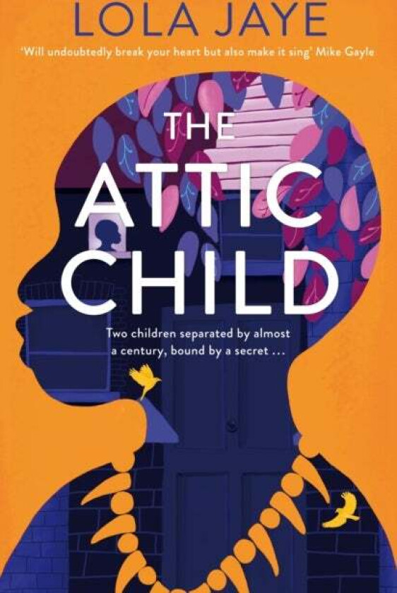 The Attic Child av Lola Jaye