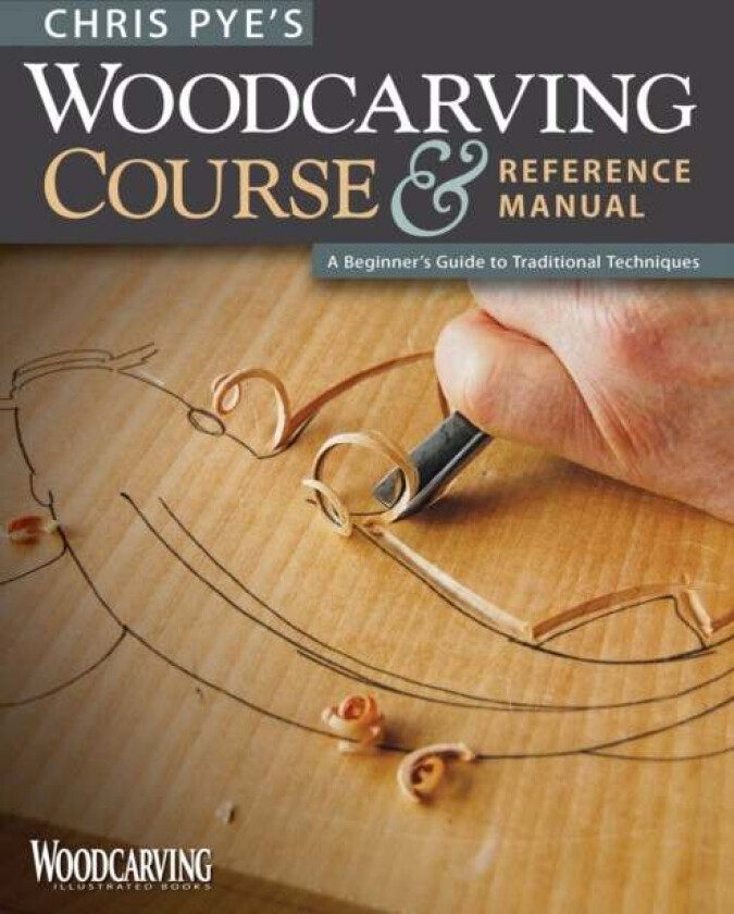 Chris Pye's Woodcarving Course & Referen av Chris Pye