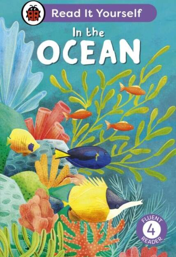 In The Ocean: Read It Yourself - Level 4 Fluent Reader Av Ladybird