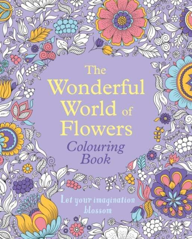 The Wonderful World of Flowers Colouring Book av Tansy Willow