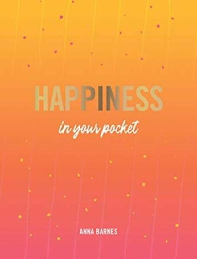 Happiness in Your Pocket av Anna Barnes