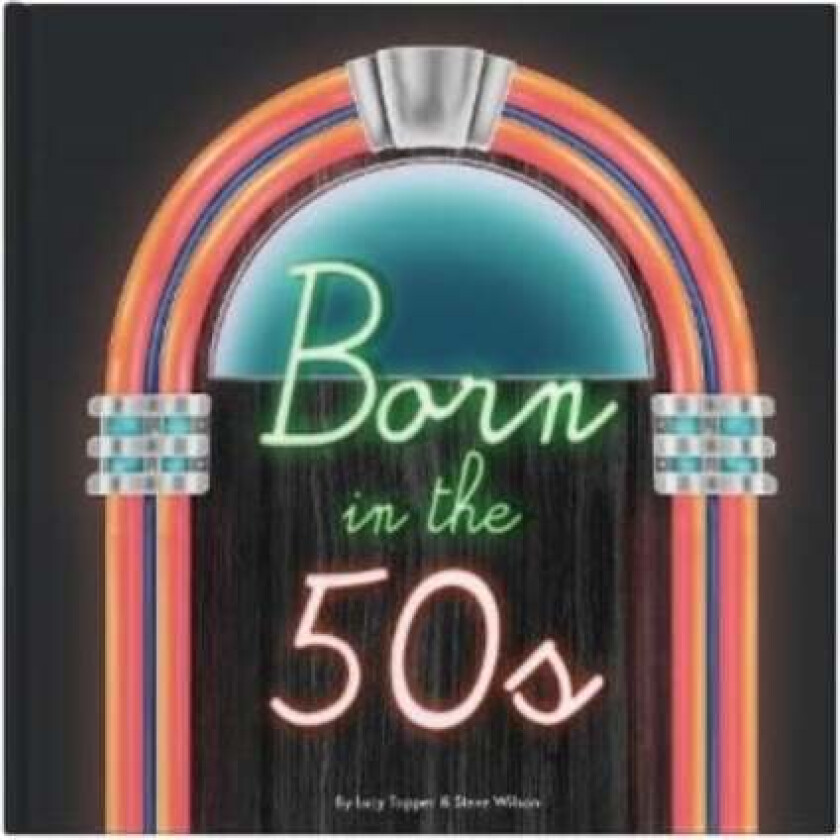 Born In The 50s av Lucy Tapper