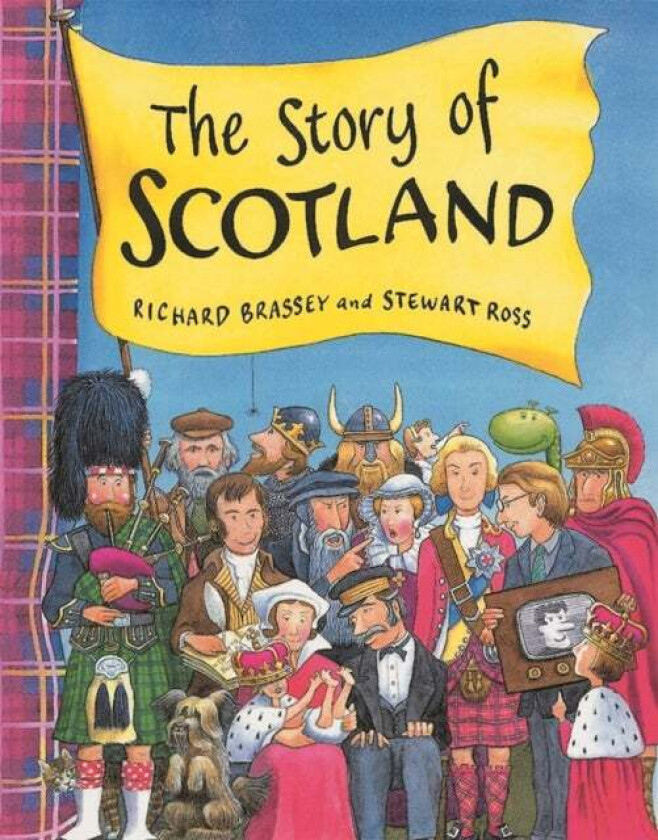 The Story Of Scotland av Richard Brassey