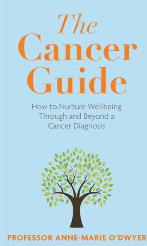 The Cancer Guide av Anne-Marie O'Dwyer