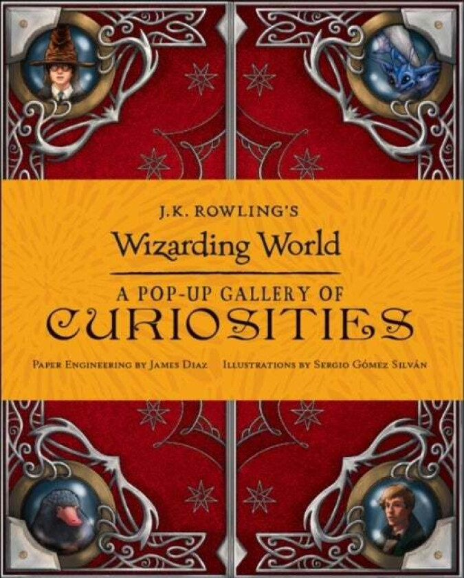 J.K. Rowling's Wizarding World - A Pop-Up Gallery of Curiosities av Warner Bros.