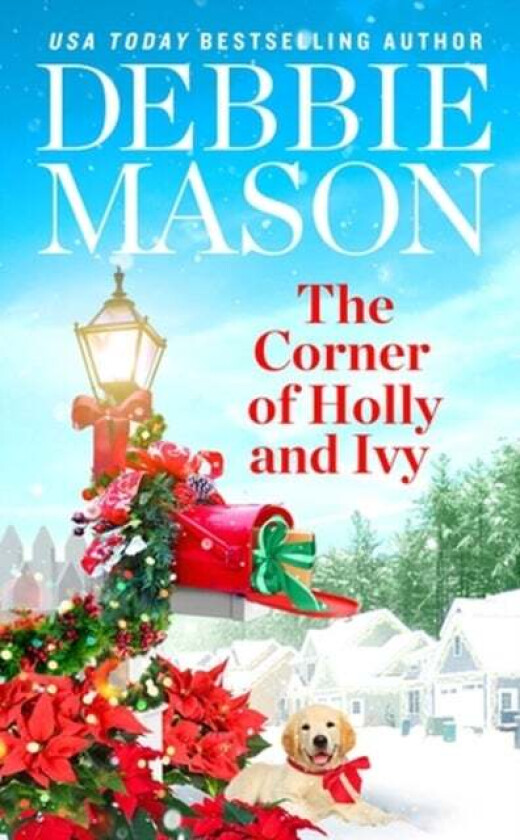 The Corner Of Holly And Ivy Av Debbie Mason