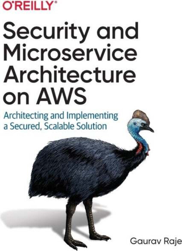 Security and Microservice Architecture on AWS av Guarav Raje
