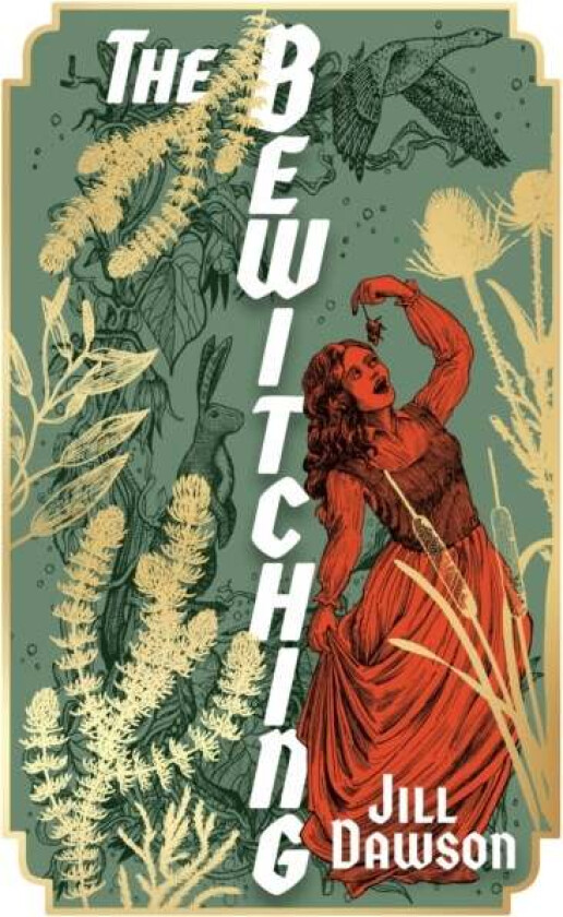 The Bewitching av Jill Dawson