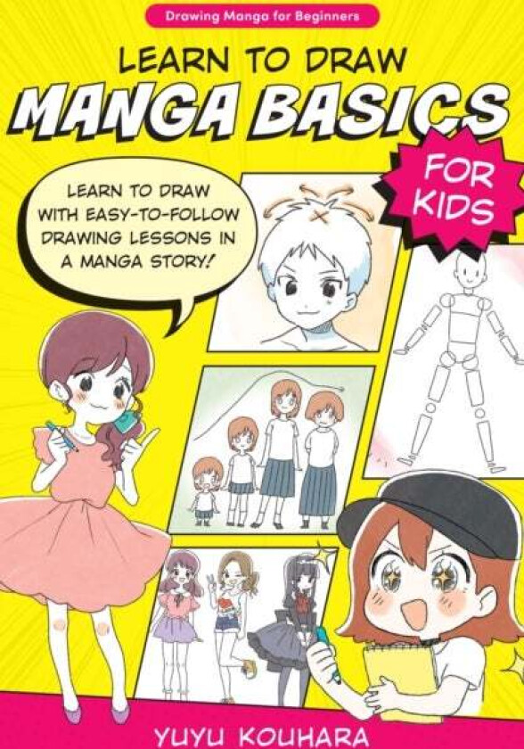 Learn to Draw Manga Basics for Kids av Yuyu Kouhara