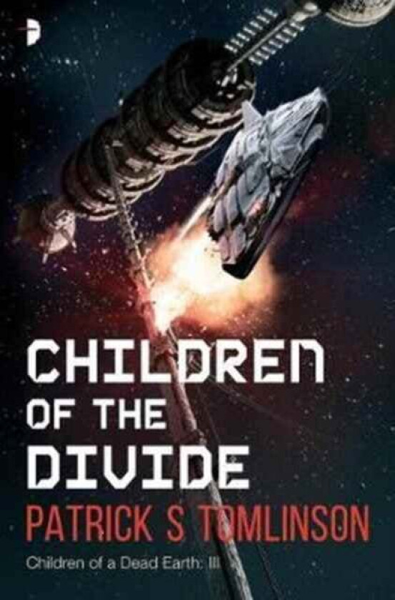 Children of the Divide av Patrick S Tomlinson