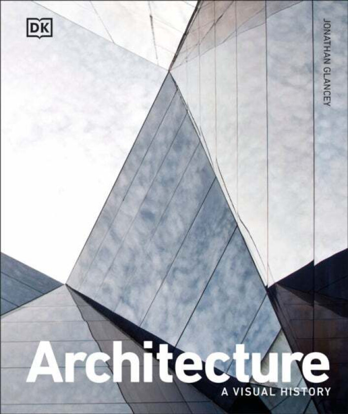 Architecture av Jonathan Glancey