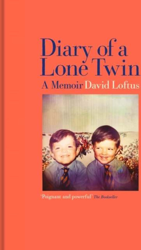 Diary of a Lone Twin av David Loftus
