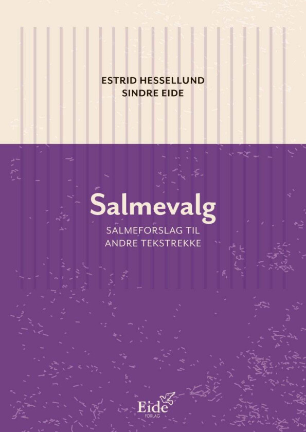 Salmevalg av Sindre Eide, Estrid Hessellund